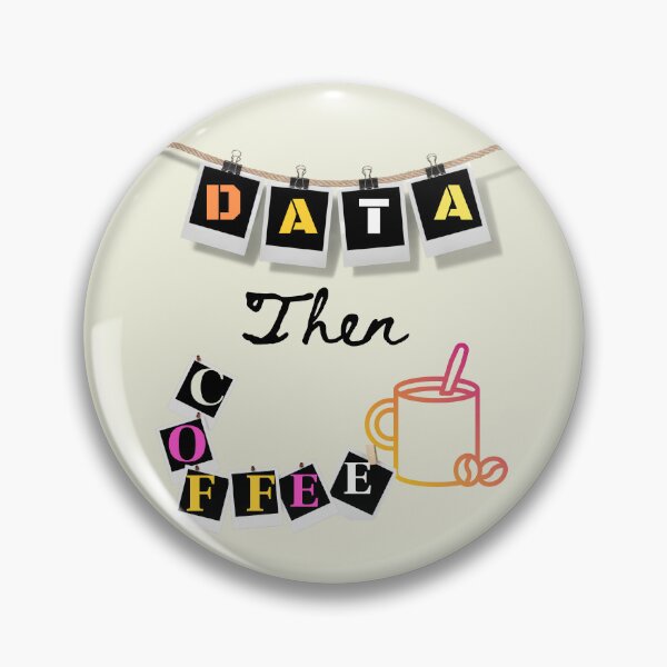 Item preview, Data Then Coffee- designed and sold by Katedesignz.