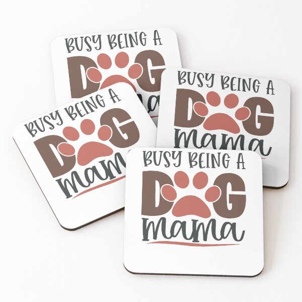 Item preview, Busy Being A Dog Mama designed and sold by FOX1999-Design.