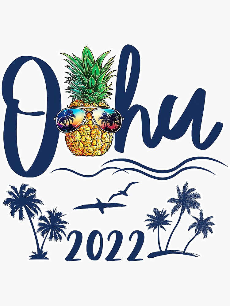 Oahu Hawaii 2022 Hawaiian Pineapple Sticker For Sale By Annhienn488 Redbubble 5482