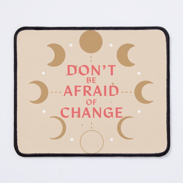 Item preview, Don't be afraid of change moon phases designed and sold by SmallOrbit.