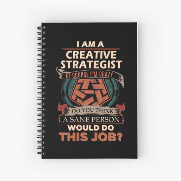 Item preview, Creative Strategist T Shirt - Sane Person Job Gift Item Tee designed and sold by vonnie38uo.