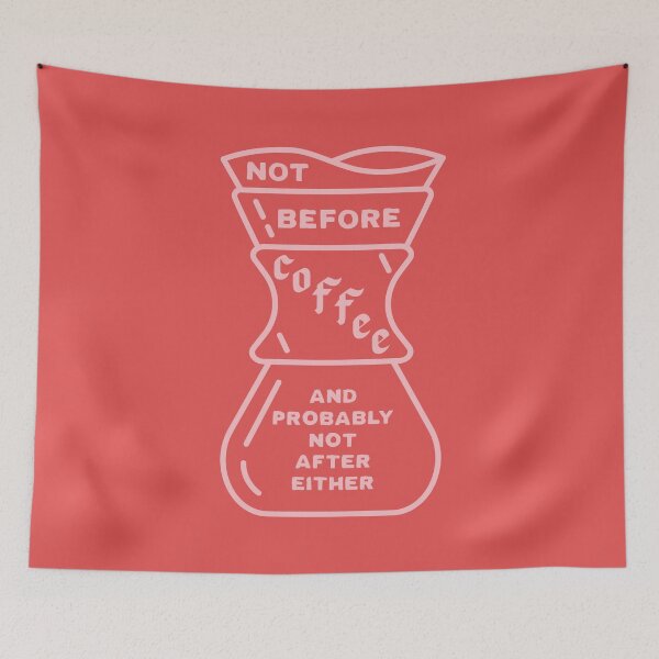 Item preview, Not before Coffee and probably not after either  designed and sold by SmallOrbit.