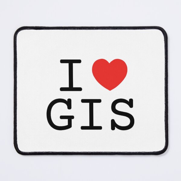 Item preview, I Heart GIS designed and sold by tfull26.