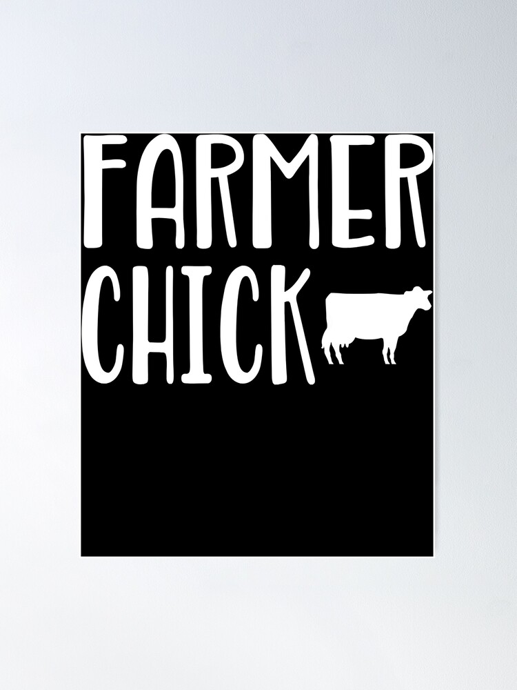 Cattle Farmer Chick - Farming and Gifts for Women Girls Teen Farmers  Poster for Sale by DarrellHill13