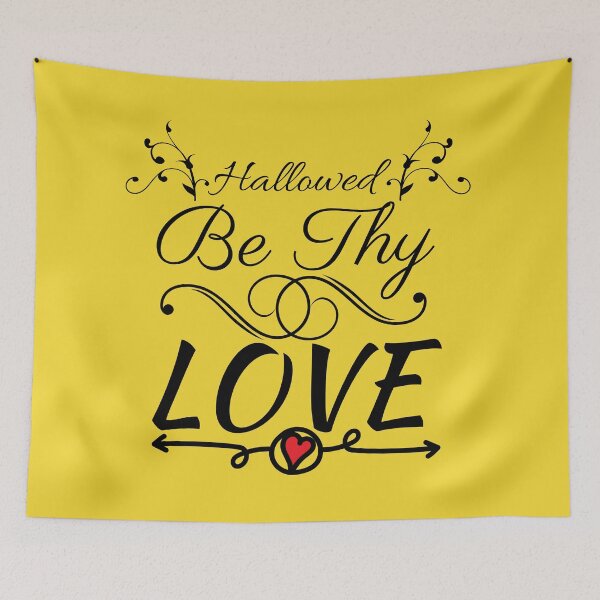 Item preview, Hallowed be thy love designed and sold by Endeavour-Tees.