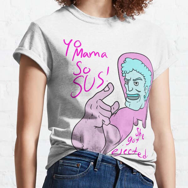 Yo Mama Jokes T-Shirts for Sale