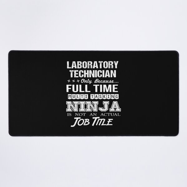 Item preview, Laboratory Technician T Shirt - Ninja Job Gift Item Tee designed and sold by ritterdick.
