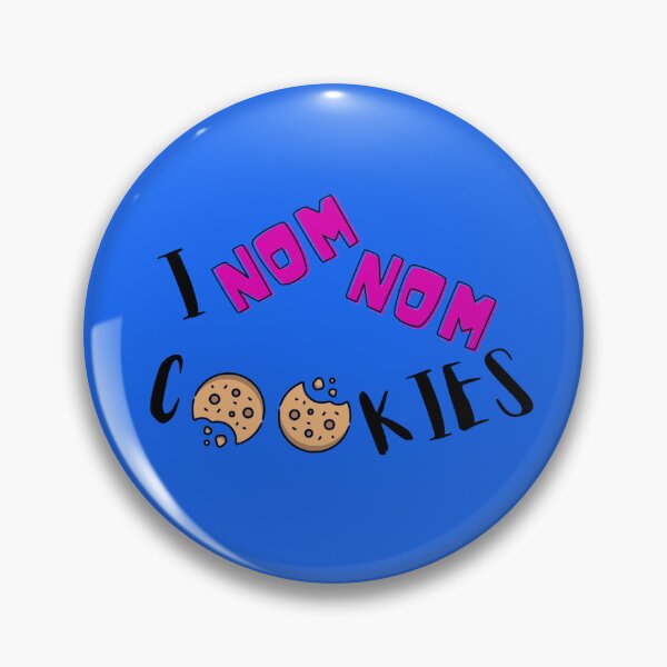 Item preview, I Nom Nom Cookies - Funny Quotes designed and sold by LMoonDesigns.