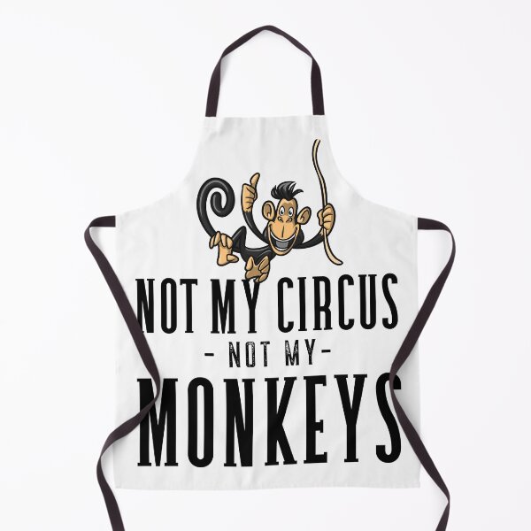 Item preview, Not My Circus Not My Monkeys designed and sold by crazydotdesigns.