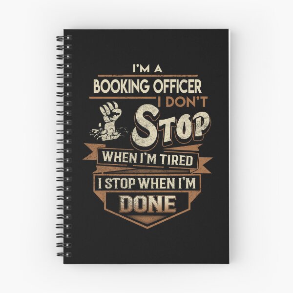 Item preview, Booking Officer T Shirt - I Stop When Done Job Gift Item Tee designed and sold by natalinedk.