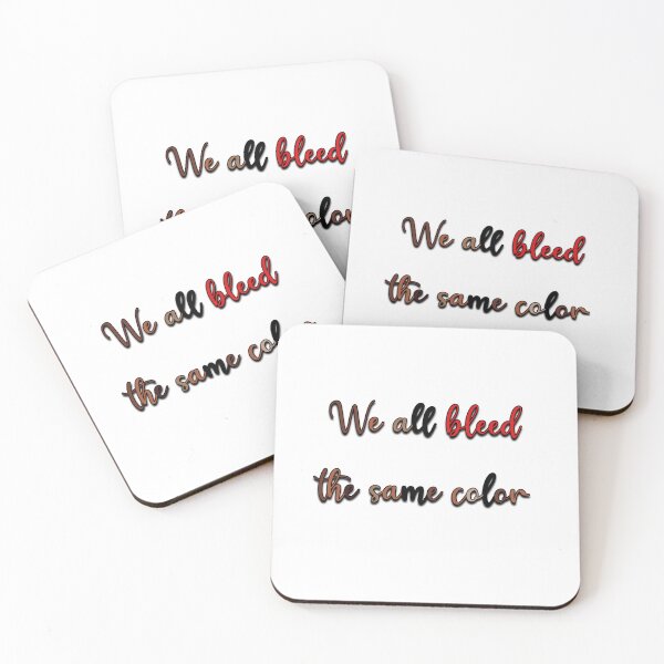 Item preview, We all bleed the same color designed and sold by Denissww.