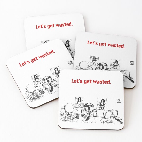 Item preview, let's get wasted designed and sold by Botchy-Botchy.