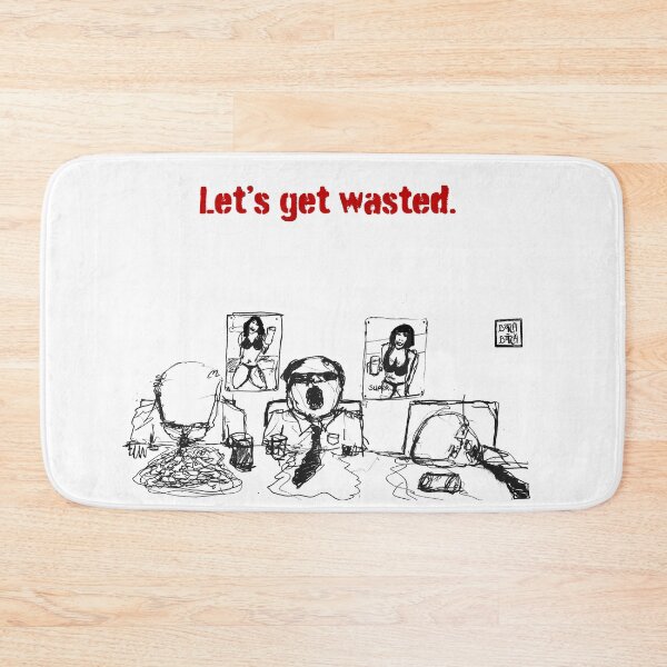 Item preview, let's get wasted designed and sold by Botchy-Botchy.