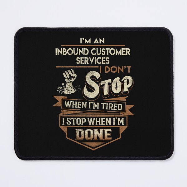 Item preview, Inbound Customer Services T Shirt - I Stop When Done Job Gift Item Tee designed and sold by natalinedk.