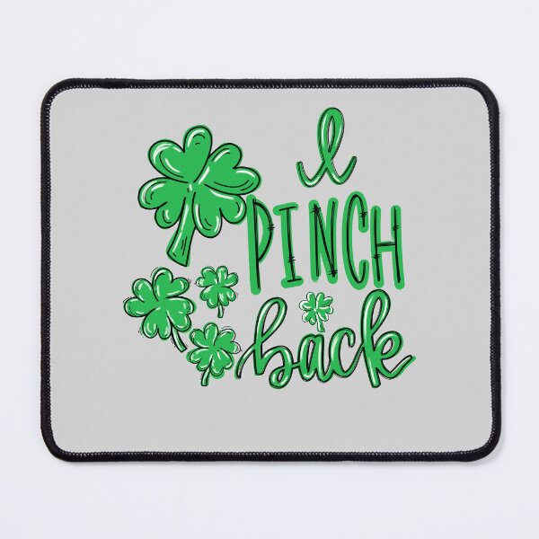 Item preview, I Pinch Back, St Patricks Day Funny Clovers designed and sold by taby2you.