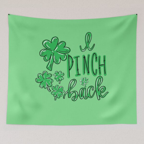 Item preview, I Pinch Back, St Patricks Day Funny Clovers designed and sold by taby2you.