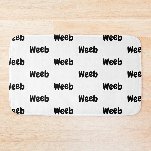 Item preview, "WEEB" designed and sold by TheLilacBat.