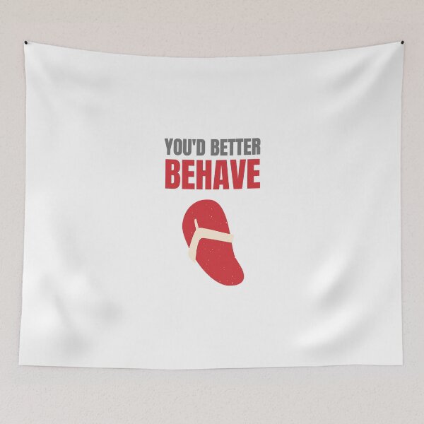 Item preview, You'd Better Behave Or You'll Get La Chancla  designed and sold by Melajotu782.