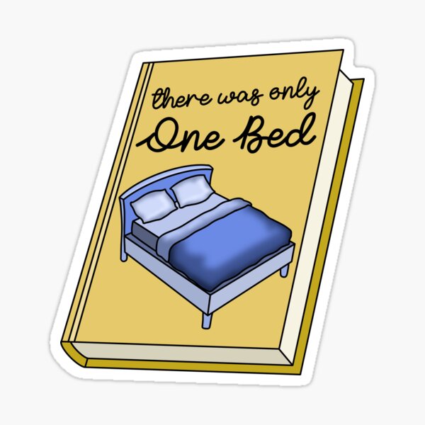 There Was Only One Bed Book Sticker