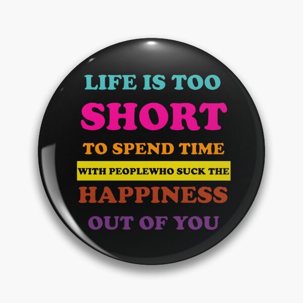 Item preview, life is too short motivational and inspirational quotes design designed and sold by MotiveStuff.