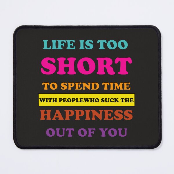Item preview, life is too short motivational and inspirational quotes design designed and sold by MotiveStuff.