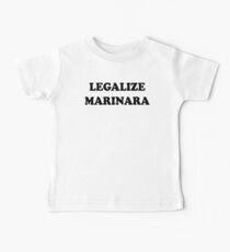 Legalize Marinara Baby Tee
