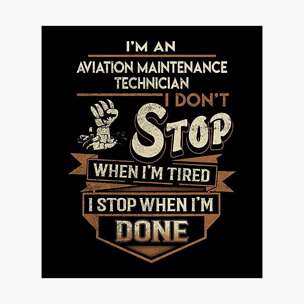 Item preview, Aviation Maintenance Technician T Shirt - I Stop When Done Job Gift Item Tee designed and sold by natalinedk.