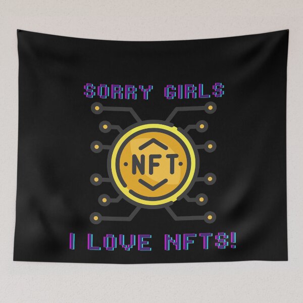 Item preview, Cute Sorry girls i love nft |NFT is my valentine |funny valentine's day| nft lover designed and sold by ArtisticThings1.