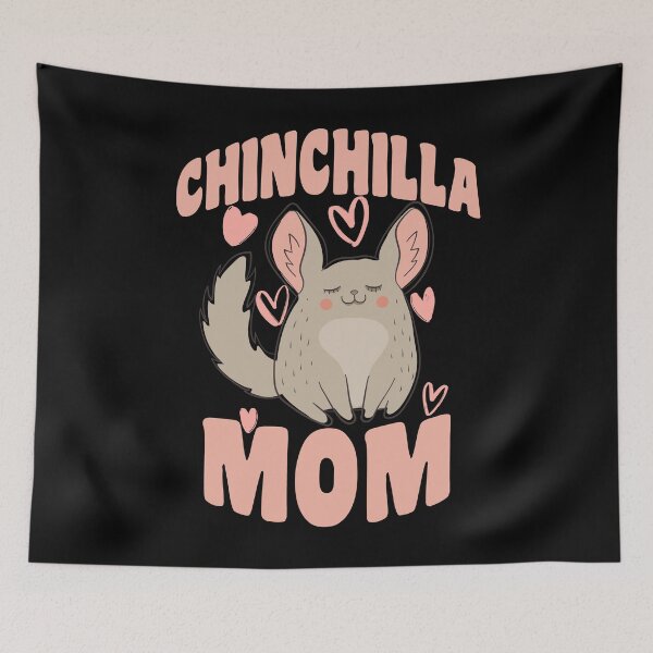 Item preview, Chinchilla Mom For Chinchilla Lovers designed and sold by Chinchilla-Pet.