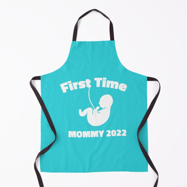Item preview, First Time Mommy 2022 , FUNNY Prinant Women   - happy mom    designed and sold by Maliyah Adrien.