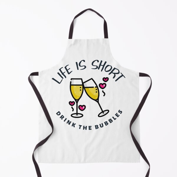 Item preview, Life is Short - Drink the Bubbles designed and sold by Inspired2Live.