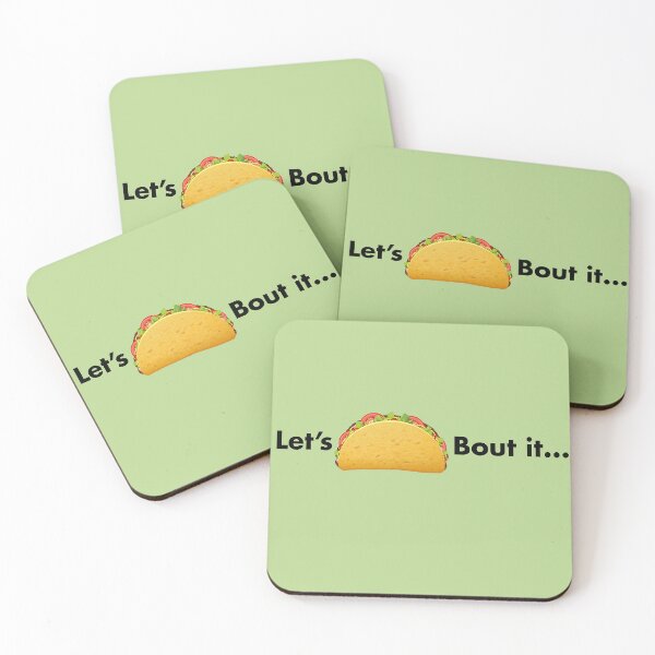 Item preview, Lets Taco About it - Funny Pun designed and sold by CeeJayyAU.