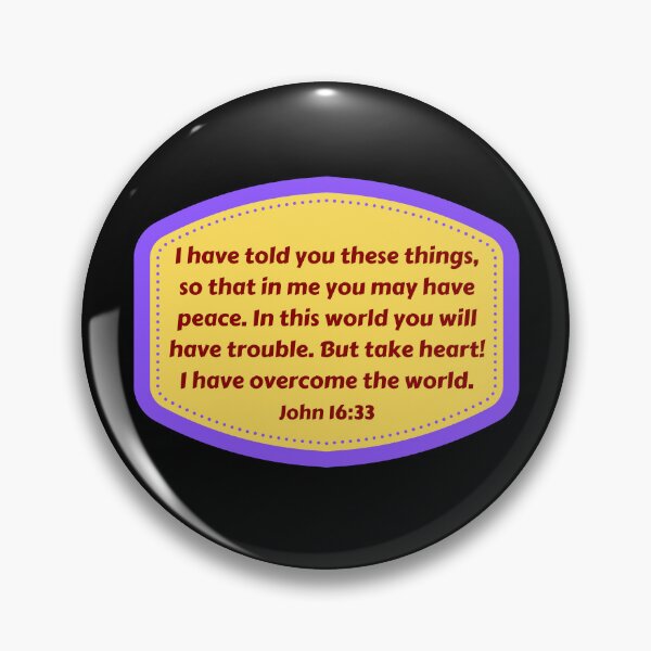 Item preview, Bible Verse John 16:33 designed and sold by Prayingwarrior.