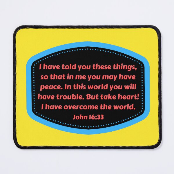 Item preview, Bible Verse John 16:33 designed and sold by Prayingwarrior.