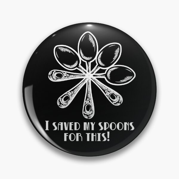 Item preview, I Saved My Spoons For This designed and sold by LP.