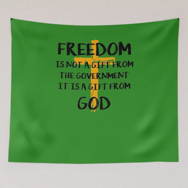 Item preview, Freedom is not a gift from government. It is a gift from God designed and sold by EspenoyStore.