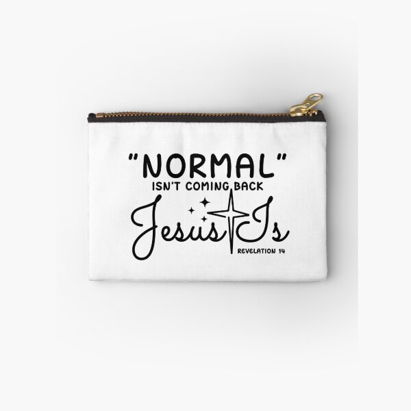 Item preview, Normal Isn't Coming Back Jesus Is Revelation 14 designed and sold by SoonSeen.