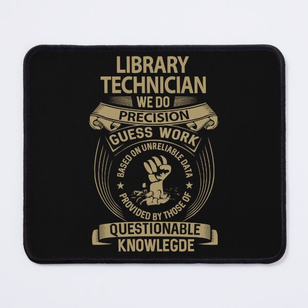 Item preview, Library Technician T Shirt - We Do Precision Job Gift Item Tee designed and sold by smueller39.
