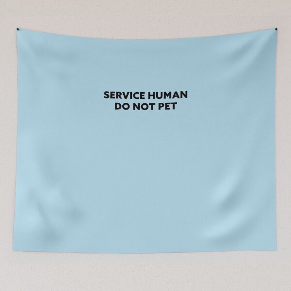 Item preview, Service Human Do Not Pet Sticker designed and sold by ThoBremicker.