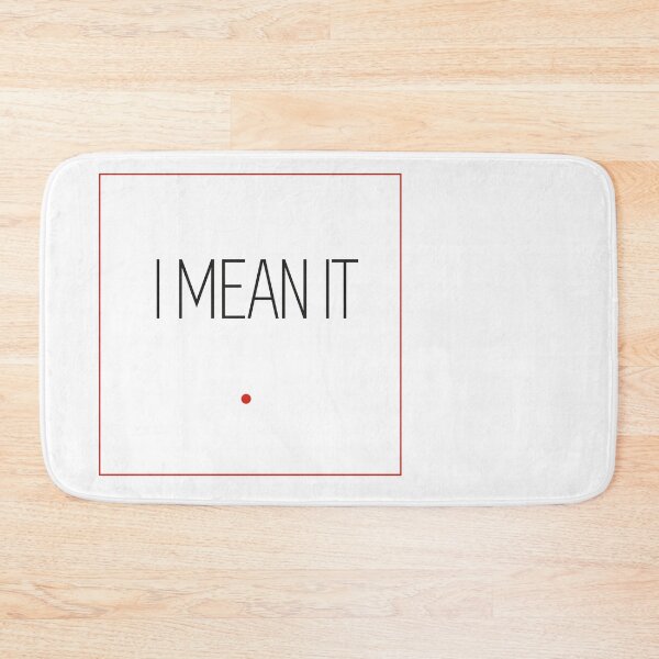 Item preview, Text Minimalist Aesthetics I MEAN IT designed and sold by AUKTORA.