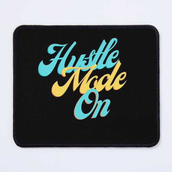 Item preview, Hustle Mode On designed and sold by D/Art ⭐⭐⭐⭐⭐.