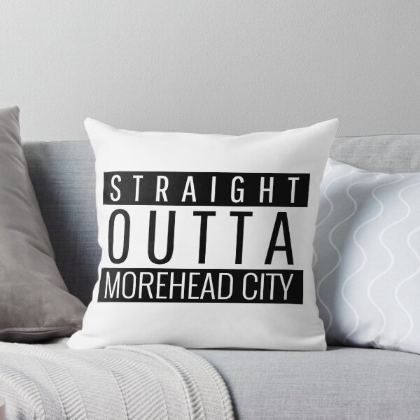 Item preview, Straight Outta Morehead City North Carolina Morehead City NC designed and sold by Teelogic.