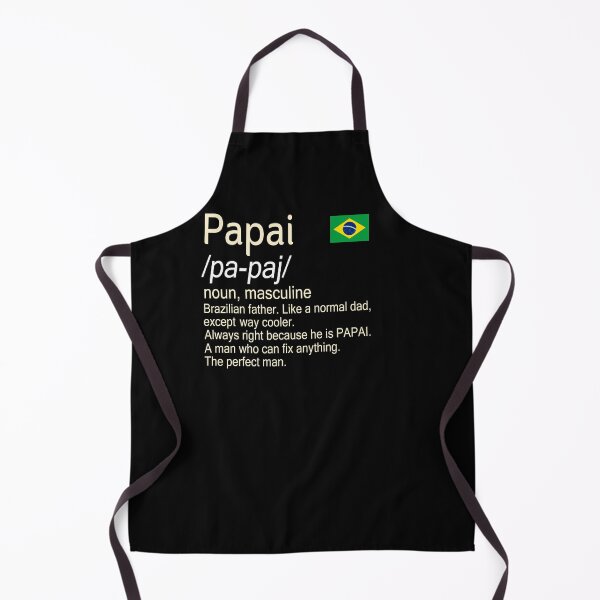 Item preview, Papai Brazilian Father Dictionary Definition designed and sold by Dubbra.
