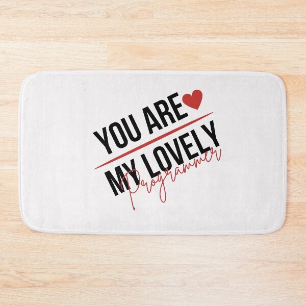 Item preview, Programmer,You are My Lovely programmer designed and sold by behappysiempre.