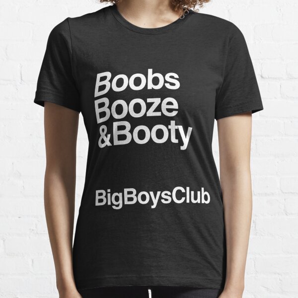 Boobs Booze & Booty Essential T-Shirt