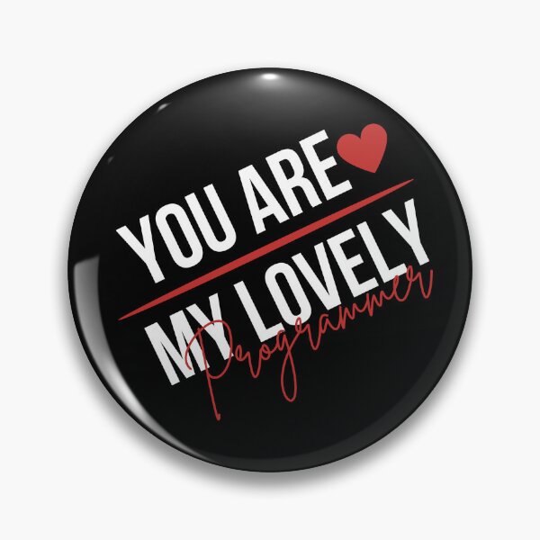 Item preview, Programmer,You are My Lovely programmer designed and sold by behappysiempre.