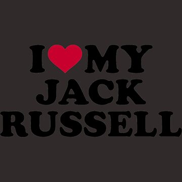 Artwork thumbnail, I love my Jack Russell Sticker by TimZwirner