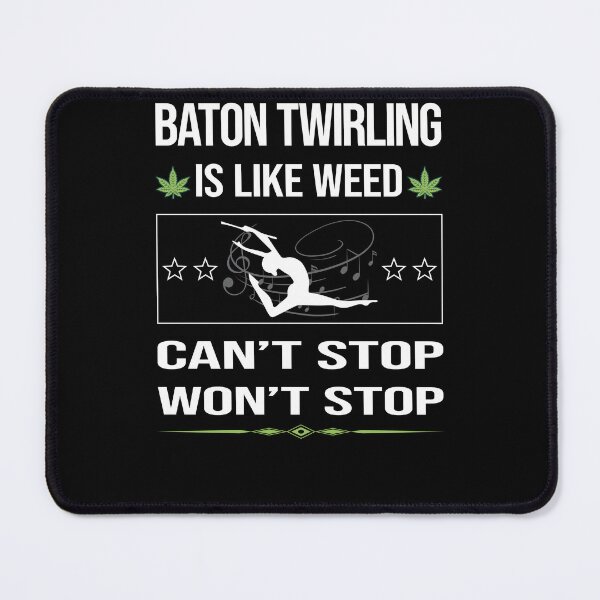 Item preview, Funny Can't Stop Baton Twirling Twirl Twirler designed and sold by ArydeaNoriega.