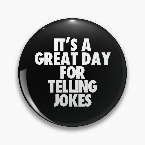 Item preview, It's a Great Day For Telling Jokes designed and sold by kindxinn.