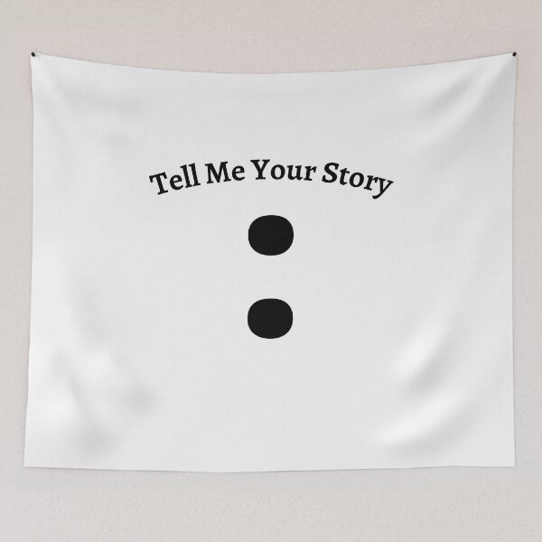 Item preview, Colon symbol tell me your story designed and sold by EnjoyLifeMerch.